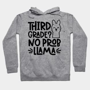 Third Grade? No Prob llama Funny Back to School Student Kids Hoodie